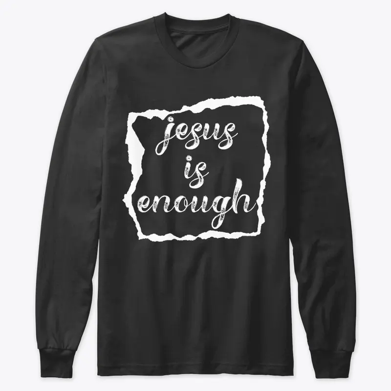 Jesus Is Enough