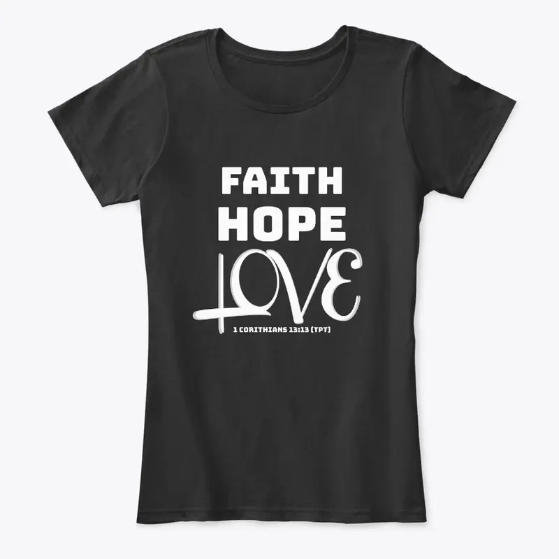 FAITH HOPE LOVE 1 CORINTHIANS 13:13