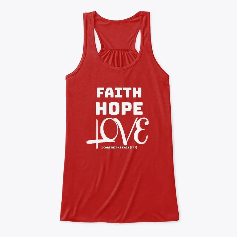 FAITH HOPE LOVE 1 CORINTHIANS 13:13